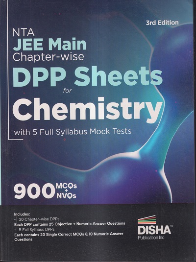 NTA JEE MAIN CHAPTER-WISE DPP SHEETS FOR CHEMISTRY (5 FULL SYLLABUS MOCK TESTS) | DISHA PUBLICATIONS
