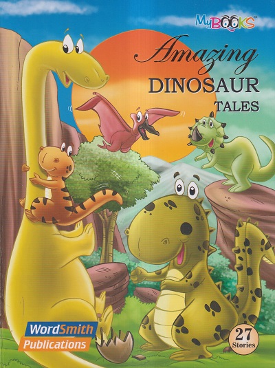 AMAZING DINOSAUR TALES | WORDSMITH PUBLICATIONS