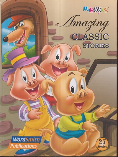 AMAZING CLASSIC STORIES | WORDSMITH PUBLICATIONS