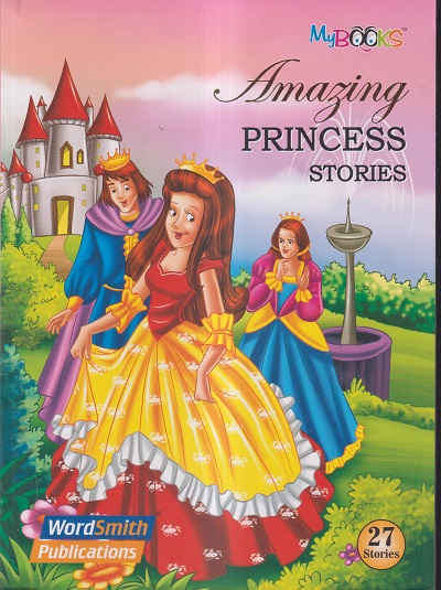 AMAZING PRINCESS STORIES | WORDSMITH PUBLICATIONS