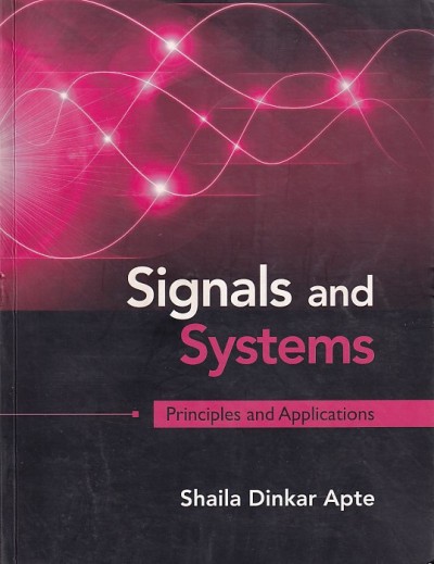 SIGNALS AND SYSTEMS | SHAILA DINKAR APTE | Cambridge