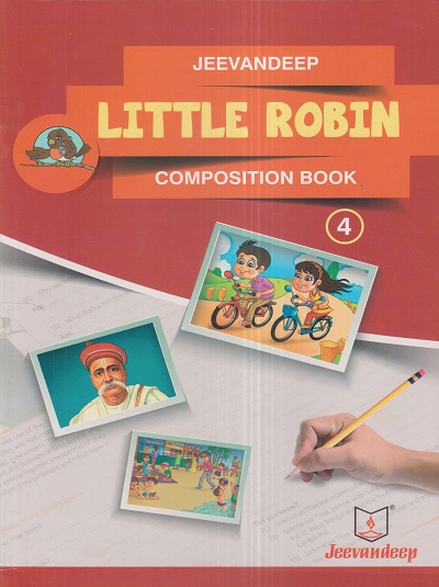 LITTLE ROBIN (COMPOSITION BOOK) Std- 4 | Jeevandeep
