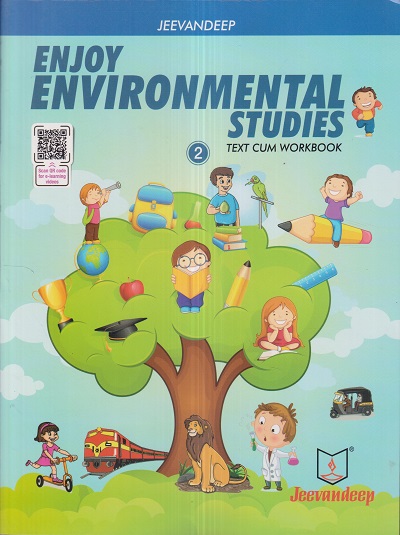 ENJOY ENVIRONMENTAL STUDIES (TEXT CUM WORKBOOK) Std- 2 | Jeevandeep