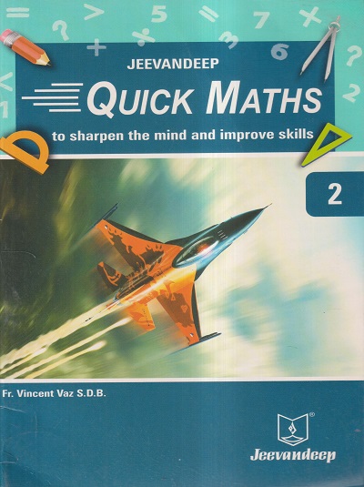 QUICK MATHS (To Sharpen The Mind And Improve Skills) Std. 2 | Jeevandeep