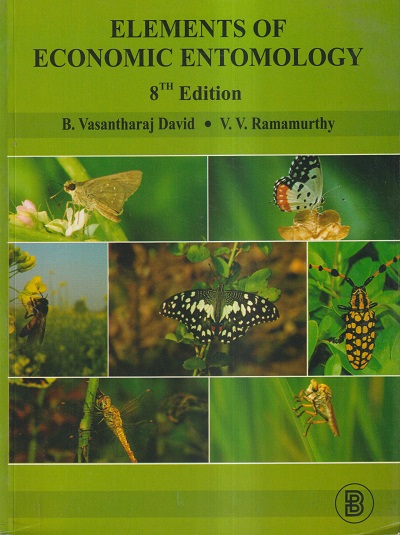 ELEMENTS OF ECONOMIC ENTOMOLOGY | B. VASANTHARAJ DAVID, V.V. RAMAMURTHY | BRILLION PUBLISHING