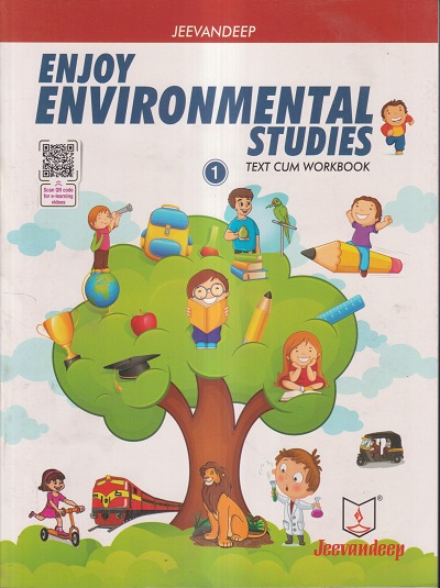 ENJOY ENVIRONMENTAL STUDIES (TEXT CUM WORKBOOK) Std- 1 | Jeevandeep