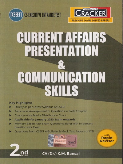 CURRENT AFFAIRS PRESENTATION & COMMUNICATION SKILLS 2023 | CA. DR. K.M. BANSAL | TAXMANN