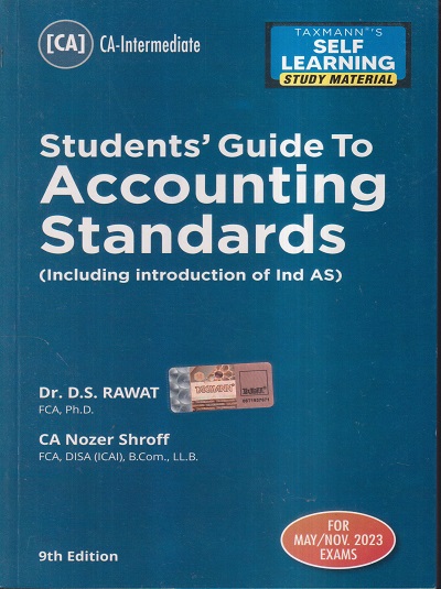 STUDENTS' GUIDE TO ACCOUNTING STANDARDS 2023 | DR. D.S. RAWAT, CA NOZER SHROFF | TAXMANN