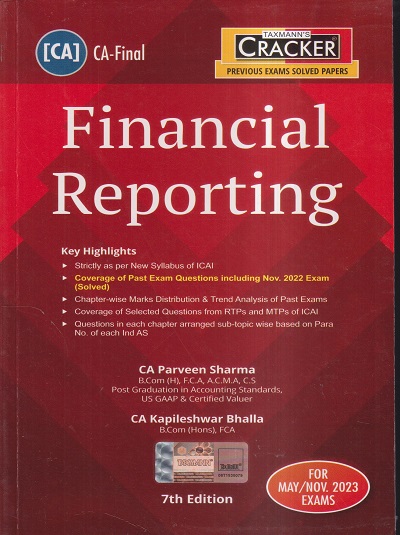 FINANCIAL REPORTING 2023 | CA PARVEEN SHARMA, CA KAPILESHWAR BHALLA | TAXMANN