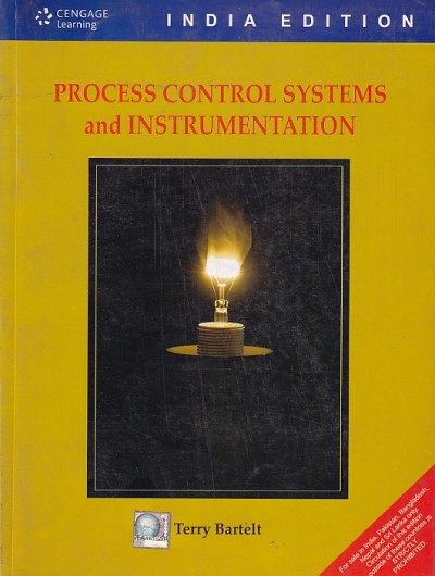 PROCESS CONTROL SYSTEMS AND INSTRUMENTATION | TERRY BARTELT | Cengage
