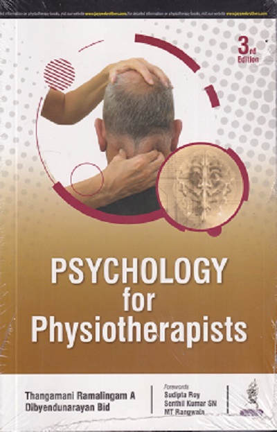 PSYCHOLOGY FOR PHYSIOTHERAPISTS | THANGAMANI RAMALINGAM A., DIBYENDUNARAYAN BID | JAYPEE