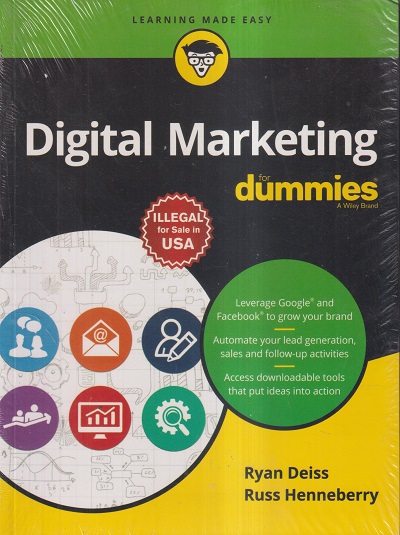 DIGITAL MARKETING FOR DUMMIES | RYAN DEISS, RUSS HENNEBERRY | WILEY