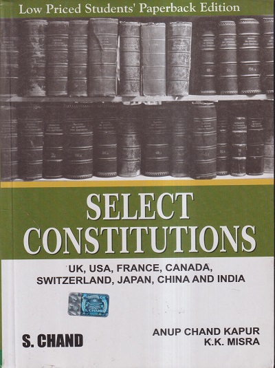 SELECT CONSTITUTIONS | ANUP CHAND KAPUR, K.K. MISRA | S. CHAND