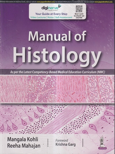 MANUAL OF HISTOLOGY | MANGALA KOHLI, REEHA MAHAJAN, KRISHNA GARG | Jaypee