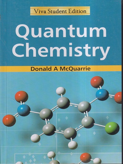 QUANTUM CHEMISTRY | DONALD A. MCQUARRIE, JOHN D. SIMON | VIVA BOOKS