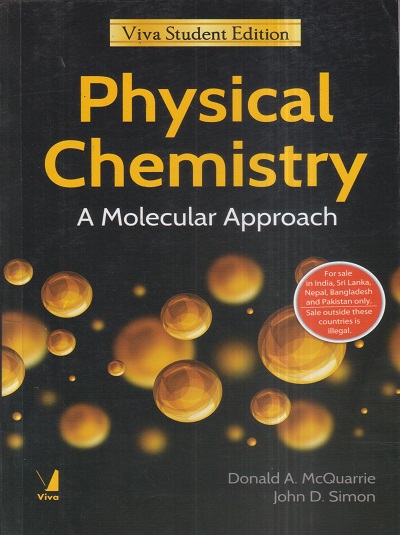 PHYSICAL CHEMISTRY (A Molecular Approach) | DONALD A. McQUARRIE, JOHN D. SIMON | Viva