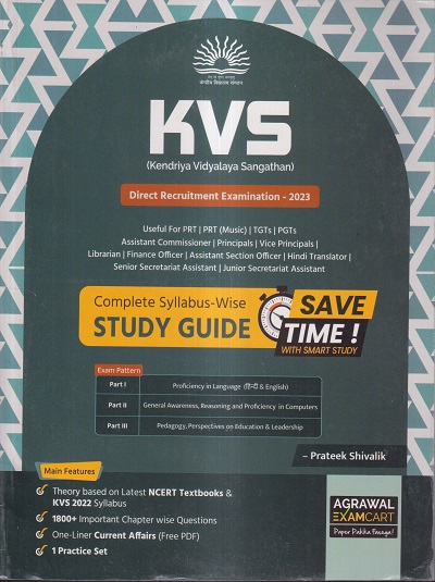 KVS (KENDRIYA VIDYALAYA SANGATHAN) DIRECT RECRUITMENT EXAMINATION-2023 STUDY GUIDE | PRATEEK SHIVALIK | AGRAWAL EXAMCART
