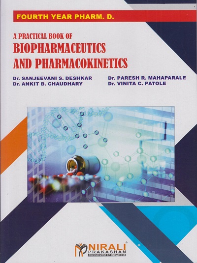 A PRACTICAL BOOK OF BIOPHARMACEUTICS AND PHARMACOKINETICS (Fourth Year Pharm. D.)