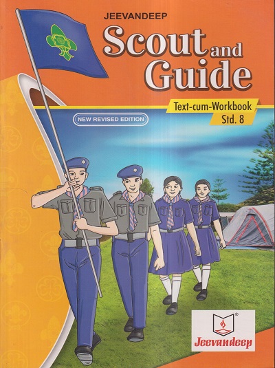 SCOUT AND GUIDE (TEXT CUM WORKBOOK) Std- 8 | Jeevandeep