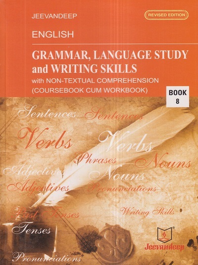 ENGLISH GRAMMAR, LANGUAGE STUDY AND WRITING SKILLS (COURSEBOOK CUM WORKBOOK) Std- 8 | Jeevandeep