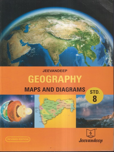 GEOGRAPHY MAPS AND DIAGRAMS Std- 8 | Jeevandeep