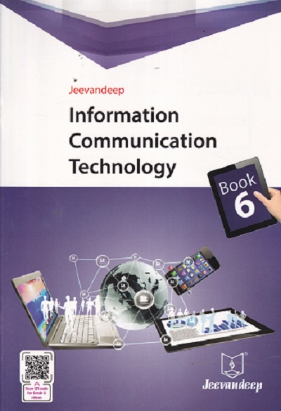 INFORMATION COMMUNICATION TECHNOLOGY Book/Std- 6 | Jeevandeep