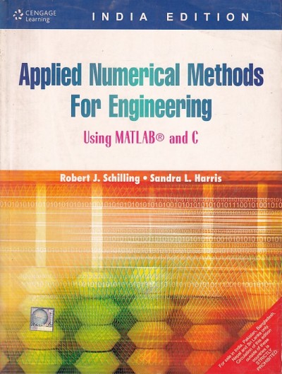 APPLIED NUMERICAL METHODS FOR ENGINEERING | ROBERT J. SCHILLING , SANDRA L. HARRIS | Cengage