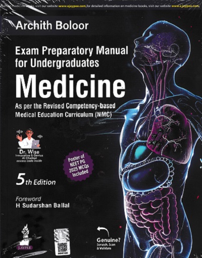 EXAM PREPARATORY MANUAL FOR UNDERGRADUATES MEDICINE | ARCHITH BOLOOR, CHAKRAPANI M. | Jaypee