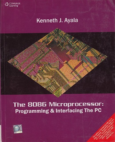 THE 8086 MICROPROCESSOR | KENNETH J. AYALA | Cengage