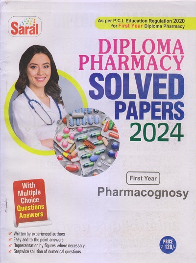PHARMACOGNOSY Solved Papers 2024 (D. Pharm. 1st Year) | DR. VIJAY KUMAR YADAV, DR. SARVESH KUMAR | Gyan Publication