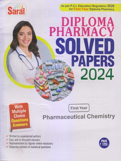 PHARMACEUTICAL CHEMISTRY Solved Papers 2024 (D. Pharm. 1st Year) | SHIV JEE KASHYAP, SHUCHITA MISHRA | Gyan Publication