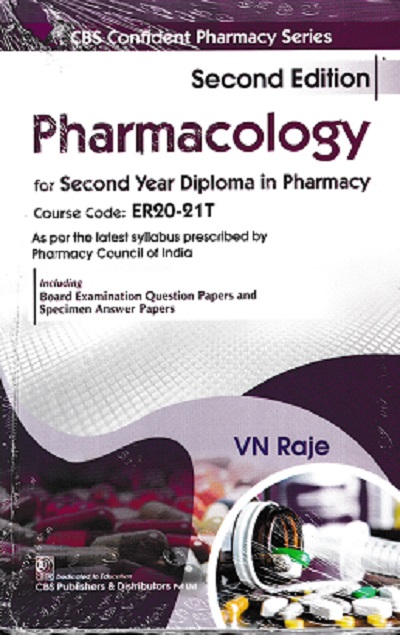 PHARMACOLOGY (DIPLOMA IN PHARMACY 2ND YEAR) | V.N. RAJE | CBS