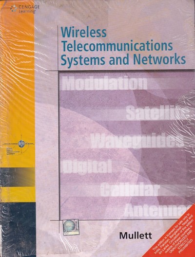 WIRELESS TELECOMMUNICATIONS SYSTEMS AND NETWORKS | MULLETT | Cengage