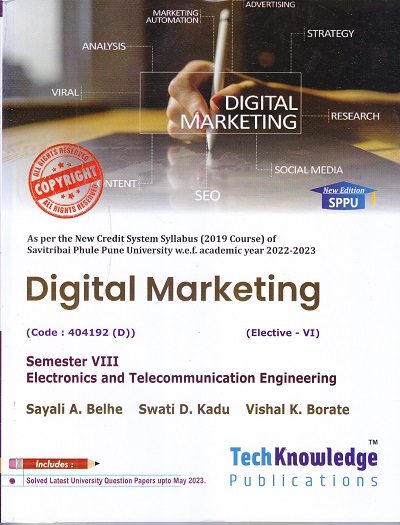 DIGITAL MARKETING (E & TC SEM 8) SPPU | SAYALI A. BELHE, SWATI D. KADU, VISHAL K. BORATE | TECHKNOWLEDGE PUBLICATIONS