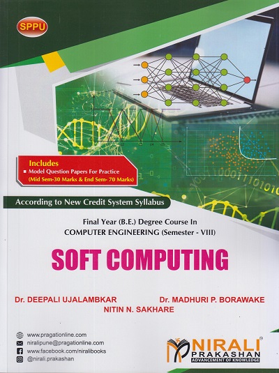 SOFT COMPUTING (Final Year (B.E.) Degree Course In Computer Engineering Semester – 8 SPPU)