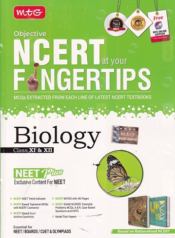 OBJECTIVE NCERT AT YOUR FINGERTIPS BIOLOGY CLASS XI-XII | MTG