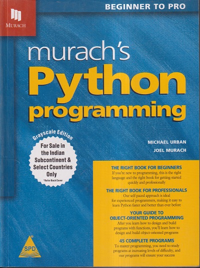 MURACH'S PYTHON PROGRAMMING | MICHAEL URBAN, JOEL MURACH | Shroff Publishers And Distributors (SPD)