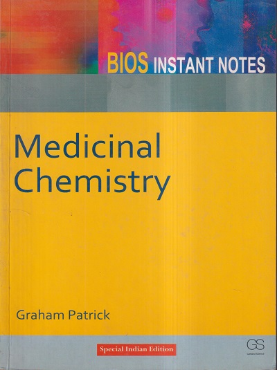 BIOS INSTANT NOTES MEDICINAL CHEMISTRY | GRAHAM L. PATRICK | TAYLOR & FRANCIS GROUP
