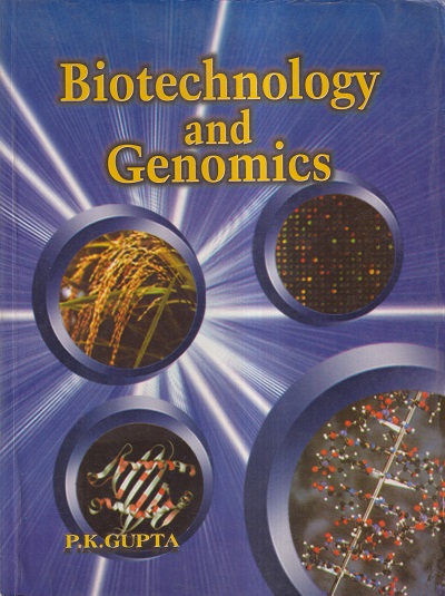 BIOTECHNOLOGY AND GENOMICS | P.K. GUPTA | RASTOGI