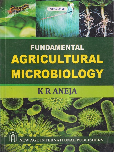 FUNDAMENTAL AGRICULTURAL MICROBIOLOGY | K.R. ANEJA | NEW AGE