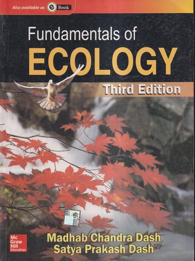 FUNDAMENTALS OF ECOLOGY | MADHAB CHANDRA DASH, SATYA PRAKASH DASH | MC GRAW HILL