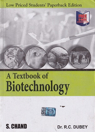 A TEXTBOOK OF BIOTECHNOLOGY | DR. R.C. DUBEY | S.Chand