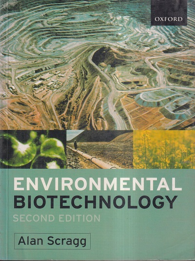 ENVIRONMENTAL BIOTECHNOLOGY | ALAN SCRAGG | Oxford