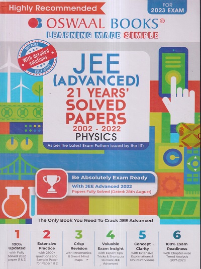 JEE (ADVANCED) 21 YEARS SOLVED PAPERS (2002-2022) PHYSICS 2023 | OSWAAL BOOKS