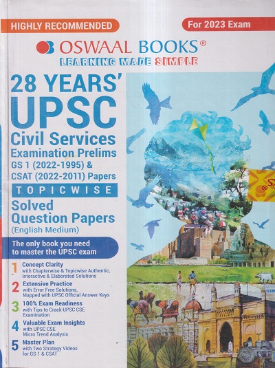 28 YEARS UPSC CIVIL SERVICES EXAMINATION PRELIMS (GS & CSAT) PAPERS TOPICWISE SOLVED QUESTION PAPERS 2023 | OSWAAL BOOKS