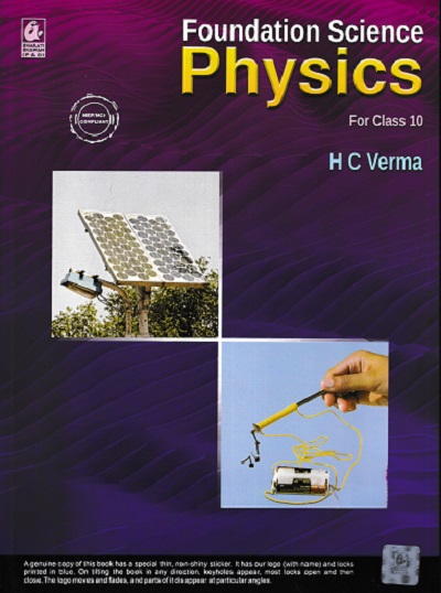 FOUNDATION SCIENCE PHYSICS FOR CLASS- 10 | H.C. VERMA | Bharati Bhawan Publishers