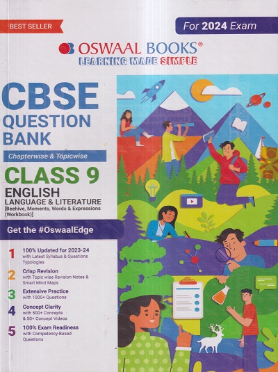 CBSE QUESTION BANK (CHAPTERWISE & TOPICWISE) SOLVED PAPERS 2024 EXAM CLASS- 9th ENGLISH LANGUAGE & LITERATURE | OSWAAL BOOKS