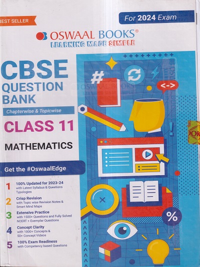CBSE QUESTION BANK (CHAPTERWISE & TOPICWISE) SOLVED PAPERS 2024 EXAM CLASS- 11th MATHEMATICS | OSWAAL BOOKS