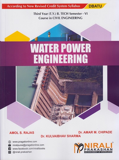 WATER POWER ENGINEERING (Third Year (T.Y.) B. Tech Course In Civil Engineering Semester – 6 DBATU)