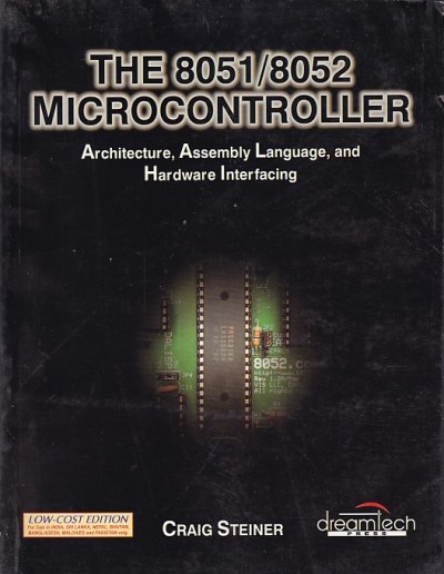 THE 8051 8052 MICROCONTROLLER | CRAIG STEINER | Dreamtech